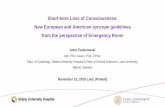 Short-term Loss of Consciousness: New European and American syncope … · 2019. 11. 15. · Syncope Risk Scores •Numerous syncope risk scores •Aid in triage decisions •Do not