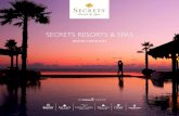 SECRETS RESORTS & · PDF file Secrets Resorts & Spas — Unlimited-Luxury ... The mobile app also allows guests to view the schedules of all events, activities and restaurants at the