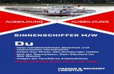 Du · 2020. 1. 14. · AUSBILDUNG AUSBILDUNG BINNENSCHIFFER M/W Du hast handwerkliches Geschick und technisches Verständnis liebst den Rhein, den Duisburger Hafen bist ein Teamplayer,