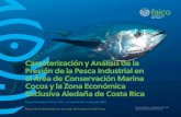Caracterización y Análisis de la Presión de la Pesca Industrial en … · 2018. 12. 8. · 1 CARACTERIZA ANÁLIS A RES A ESCA UA A REA ONSERVA ARINA OCO A ONA ONÓMICA XCLUIVA