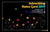 Advertising Rates Card Rates Card 20192019 · PDF file 2019. 9. 13. · Banner2 300 x 100 1000 475 425 425 375 375 375 375 Banner3 300 x 100 950 450 400 400 350 350 350 350 ... - A