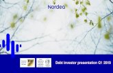 Debt investor presentation Q1 2019 - Nordea Investor... · 2019. 5. 2. · This presentation does not imply that Nordea has undertaken to revise these forward-looking statements,