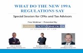 Special Session for CPAs and Tax Advisors · 2019. 1. 25. · WHAT DO THE NEW 199A REGULATIONS SAY Special Session for CPAs and Tax Advisors Free Webinar –Presented By: Brandon