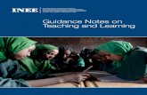 Guidance Notes on Teaching and Learning...Building upon the good practices within the INEE Minimum Standards, the INEE Guidance Notes on Teaching and Learning outline Key Points to