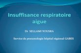 Dr SELLAMI YOUSRA Service de pneumologie hôpital régional … · 2015. 11. 10. · Définitions Le Syndrome de Détresse Respiratoire Aigu (SDRA) est un syndrome particulier d'IRA