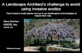 A Landscape Architect‟s challenge to avoid using invasive ...Japanese had been hybridizing and selecting improved plants for many ... Landscape Architects do get some opportunities