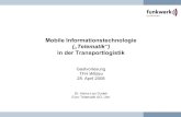 Mobile Informationstechnologie („Telematik“) in der ......Funkwerk AG – growth through technology 300 M€ Umsatz - 1.500 Mitarbeiter Automotive Communication (AC) Drahtlose