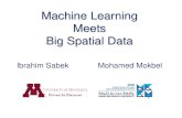 Machine Learning Meets Big Spatial Datasabek001/pdf/19_tutorial_vldb_slides.pdfMachine Learning Meets Big Spatial Data Ibrahim Sabek Mohamed Mokbel. 2 The Rise of Machine Learning