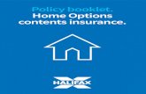 Policy booklet. Home Options contents insurance. · 2020. 6. 18. · Policy booklet. Home Options contents insurance. A handy guide to your cover 2 Extra protection when you need