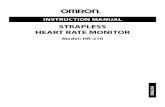 STRAPLESS HEART RATE MONITOR - Omron Healthcare · Thank you ®for purchasing the OMRON HR-210 Strapless Heart Rate Monitor. The HR-210 is a very practical sports and fitness aid