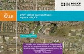 FOR SALE Agoura Hills, CA...SALE 29541-29555 Canwood Street Agoura Hills, CA Located on Canwood Street, the property can be accessed on Kanan Road and Reyes Adobe Road. The property