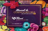 MANUAL DE CONVOCATORIA CAMBIOS CUATRO, Feria ......técnicas artesanales. La convocatoria para la Feria Artesanal 2020, estará abierta del 29 de abril al 30 de agosto de 2019. Los