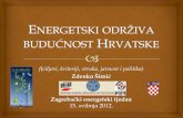 Zdenko Šimić Zagrebački energetski tjedan 15. svibnja 2012....kao i njihov utjecaj na ekonomiju, naš život i okoliš Zamagljena budućnost ne bi smjela zamagliti pamet i elementarnu