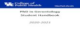 PhD in Gerontology Student Handbook...College of Public Health Student Handbook PhD in Gerontology 2020-2021 cph.uky.edu Updated: August 12, 2020 4 Dear PhD Students, On behalf of