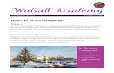 Walsall Academy · 2019. 12. 11. · Walsall Academy . In This Issue Curriculum Focus Session 3 Themed Lunches Outward Bound Drop Everything and Read Fundraising. Welcome to the Newsletter!
