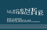 DE L’ENS PARIS-SACLAY...La Diagonale Paris-Saclay l’IRCAM (Institut de recherche et coordination acoustique/musique) la Scène numérique Belfort-Montbéliard la Biennale Némo