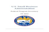 U.S. Small Business Administration Program...all prime federal contracting dollars go to small businesses and this program is the driver for that goal. Supports Strategic Goals: Goal