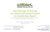 Nachhaltige Erfüllung von Mobilitätsbedürfnissen im ländlichen … · 2016. 9. 12. · Nachhaltige Erfüllung von Mobilitätsbedürfnissen im ländlichen Raum Oldenburg, 01.09.2016