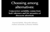 Choosing among alternatives - Georgetown Universitypeople.cs.georgetown.edu/nschneid/p/disadv-textlink... · 2018. 5. 10. · e.g., Adverbials that encode 'alternative' ‣ Adverbial
