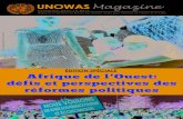 UNOWAS Magazine · 2018. 6. 13. · stabilité en raison des élections libres et crédibles qui ont permis des alternances pacifiques. Le Représentant spécial a également rappelé