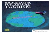 Barcelona SuStainaBle touriSm · in the world to be awarded Biosphere certification. The award recognises the city as a sustainable tourism destination committed to developing responsible