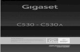 C530 - C530gse.gigaset.com/fileadmin/legacy-assets/CustomerCare/...2016/06/13  · Gigaset C530-C530A / LUG BE fr / A31008-M2512-E101-1-3F19 / Cover_front.fm / 9/5/16 Félicitations