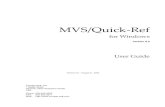 Quick-Ref for Windows 5 · 2007. 2. 8. · Introducing MVS/Quick-Ref for Windows 3 Introducing MVS/Quick-Ref for Windows Preface Welcome to release 6.0 of MVS/Quick-Ref for Windows,