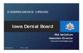 Iowa Dental Board · 2019. 5. 10. · The term “dental assistant” does not include persons otherwise actively licensed in Iowa to practice dental hygiene or nursing who are engaged