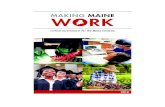 MAKING MAINE WORK · 2019. 1. 16. · This Making Maine Work report is a collaboration of the Maine State Chamber of Commerce, the Maine Development Foundation, and Educate Maine.