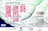 | Semaine du cerveau à Rennes - 16 22 MARS · 2020. 2. 27. · Qu’est-ce que la Semaine du Cerveau ? 8 L'édition précédente en chiffres 9 Conférence inaugurale, Paris 10 Amiens