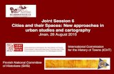 Joint Session 6 Cities and their Spaces: New approaches in urban … Cities and... · 2017. 11. 14. · 2011, Sibiu, Romania organized by Paul Niedermaier 2012, Prague, Czech Republic