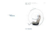 SEAT · 2020. 8. 4. · HYUNDAI TRANSYS 04 05 Autonomous Driving Seat Autonomous Driving Seat Swivel mechanism, power long slide, and seat frames equipped with seat belts 스위블