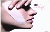 SOI 2019 ANG CHI · 2019. 3. 14. · Dior Prestige - L’Or de Vie 62 Dior Bronze - Dior Homme Dermo System 84 One Essential - Dreamskin 26 Hydra Life - Diorsnow 32 DIOR SKINCARE