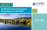 FLPPS Mid-Point Assessment Presentation to the PAOP - New York State Department of Health · 2017. 2. 6. · Developed Community Health Worker model to drive change, will be expanding