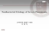 Nonbacterial Etiology of Severe Pneumoniaplan.medone.co.kr/115_accc2019/file/lee_young_seok.pdf · 2019. 6. 21. · Secondary bacterial pneumonia Pulmonary superinfection (fungus,