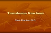 Transfusion Reactions - HemePathReviewhemepathreview.com/Heme-Review/TM5-TransfusionReactions.pdf · 2016. 11. 30. · Acute Hemolytic Transfusion Reaction Lab Dx: 1. Make sure that