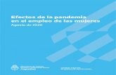 INF-20200821-EMPLEO DE LAS MUJERES · 2020. 8. 25. · 1 Efectos de la pandemia en el empleo de las mujeres Introducción El presente informe es una síntesis del relevamiento sobre
