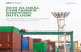 2019 GLOBAL CONTAINER SHIPPING OUTLOOK€¦ · 2019 lobal container shipping outlook 2 The year 2018 was a turbulent one for the container shipping industry, but it might have been