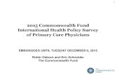 2015 Commonwealth Fund International Health Policy Survey ... · Source: 2015 Commonwealth Fund International Health Policy Survey of Primary Care Physicians. Percent who report they