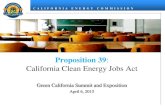 2004 Building Standards Draft Schedule · 2016. 12. 3. · Proposition 39: California Clean Energy Jobs Act . Green California Summit and Exposition . ... • The SIR is calculated