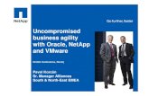 Uncompromised business agility with Oracle, NetApp and VMware · Virtualization, Mirroring and Replication Technology ... Relative Cost Advantage of NetApp vs. Comparables: Typical
