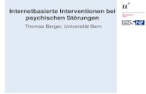 Internetbasierte Interventionen bei psychischen Störungen ...2017/03/30  · Thomas Berger, Universität Bern Internetbasierte Interventionen bei psychischen Störungen Thomas Berger,
