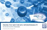Paving the way for NFV Interoperability · 2017. 10. 12. · testing and validation activities among different organizations • Continuous and ubiquitous environment • Periodic