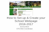 How to create your Webpage...2016/09/30  · How to create/make changes to your webpage • Log on using • Password clinton123 (first time users) You can change it.• Get an internet