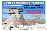 2013 Secwepemc Tourism Conference Feb 28-Mar 1W... · 2019. 5. 1. · 2013 Secwepemc Tourism Conference Feb 28-Mar 1 Kamloops Convention Centre 1250 Rogers Way Open to all Secwepemc
