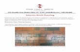 Interior Brick Flooring · 2017. 1. 20. · brick, many patterns may be developed by varying the bonding of flooring units. Mortarless brick flooring may be placed on concrete slab