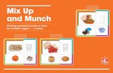 Mix Up and Munch - Bristol Early Years · Mix Up and Munch is a guide to putting together tasty packed meals that are healthy, balanced and nutritious. Food Pictures • These show