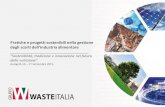 Pratiche e progetti sostenibili nella gestione degli scarti dell ...INDICE Pratiche e progetti sostenibili nella gestione degli scarti dell’industria alimentare _____ 1. Waste Italia,