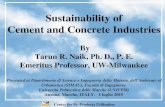 Sustainability of Cement and Concrete Industries · Use OPM, such as natural pozzolans, coal fly ash, g. g. b. f. slag, silica fume, rice-husk ash, wood/bio-mass ash, agricultural
