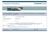 Reliability Analysis of Flood Defence Systems faculteit...A defence reliability analysis framework has been developed in Task 7 to support a range of decisions and adopt different